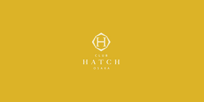 梅田のホストクラブ「Hatch OSAKA」の求人宣伝。