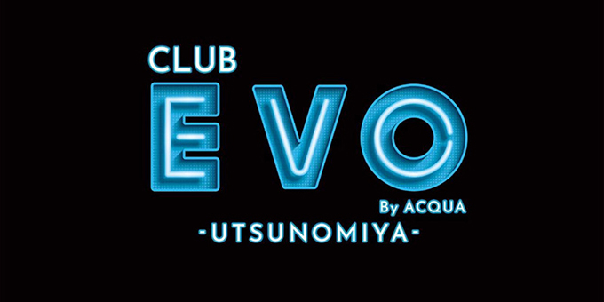 栃木・宇都宮のホストクラブ「EVO by ACQUA -UTSUNOMIYA-」の求人宣伝
