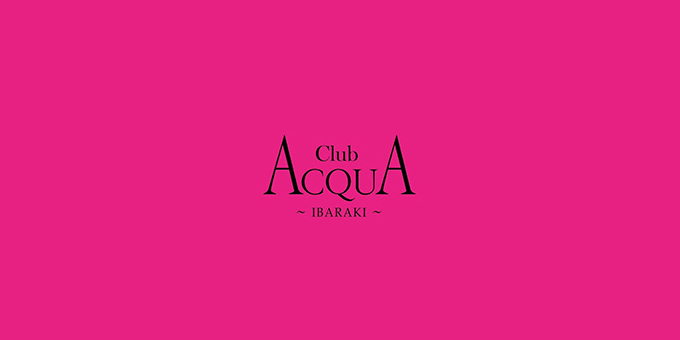 土浦のホストクラブ「ACQUA -IBARAKI-」の求人宣伝。